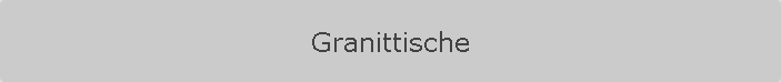 Granittische
